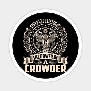 CROWDER Magnet